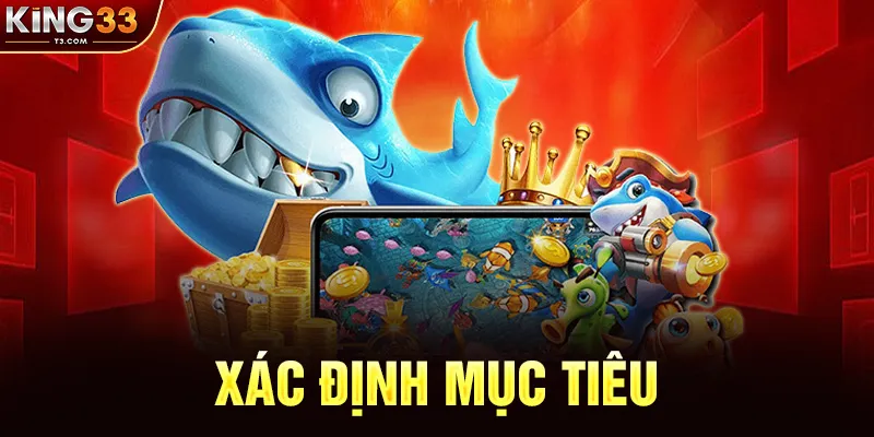 Xác Định Mục Tiêu Các Loại Cá Lớn Và Boss